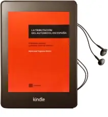 Descargar AudioLibro Tributación del Automóvil en España de Maria Jose Trigueros Martin año 2014