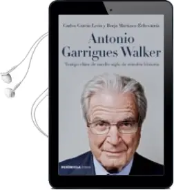 Descargar AudioLibro Antonio Garrigues Walker de Carlos Garcia Leon año 2014