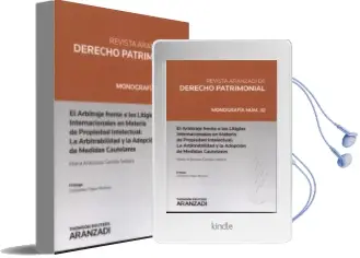 Descargar AudioLibro Arbitraje Frente a los Litigios Internacionales en Materia de pro Piedad Intelectual.La Arbitrabilidad y la Adopción de Medidas Cautelares de Maria Aranzazu Gandia Sellers año 2014