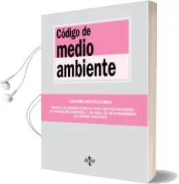 Descargar AudioLibro Codigo de Medio Ambiente de Diego Jose (Coord.) Vera Jurado año 2014