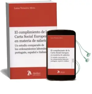 Descargar AudioLibro Cumplimiento de la Carta Social Europea en Materia de Salarios. de Luisa Teixeira Alves año 2014