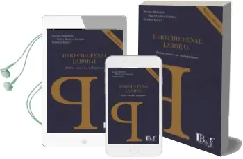 Descargar AudioLibro Derecho Penal Laboral: Delitos Contra los Trabajadores de Rafael Berruezo año 2014
