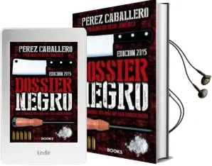 Descargar AudioLibro Dossier Negro de Francisco Perez Caballero año 2014