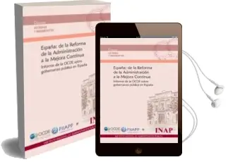 Descargar AudioLibro España: De la Reforma de la Administración a la Mejora Continua de Varios Autores año 2014