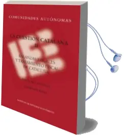 Descargar AudioLibro La Cuestion Catalana, ii: Balanzas Fiscales y Tratamiento Fiscal de Cataluña de Angel De La Fuente año 2014