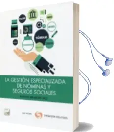 Descargar AudioLibro La Gestion Especializada de Nominas y Seguros Sociales de Antonio Benavides Vico año 2014
