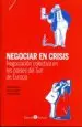AudioLibro Negociar en Crisis: Negociacion Colectiva en los Paises del sur de Europa de Antonio Baylos