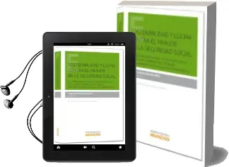 Descargar AudioLibro Sostenibilidad y Lucha Contra el Fraude en la Seguridad Social de Juan Carlos Lozano Ortiz año 2014