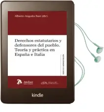 Descargar AudioLibro Derechos Estatutarios y Defensores del Pueblo: Teoria y Practica en España e Italia de Alberto Anguita Susi año 2014