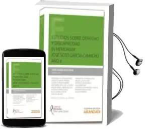 Descargar AudioLibro Estudios Sobre Derecho y Discapacidad in Memoriam José Soto García-Camacho año ii de José Javier Soto Ruiz año 2014