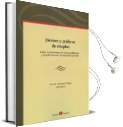 Descargar AudioLibro Jovenes y Politicas de Empleo de Jose M. Morales Ortega año 2014