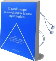 Descargar AudioLibro Mercado Europeo de la Energía Después del Tercer Paquete Legislat ivo de Varios Autores año 2014