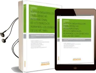 Descargar AudioLibro Nuevos Desarrollos en el Derecho Internacional de los Derechos hu Manos : Los Derechos de las Víctimas de Carlos Fernandez De Casadevante año 2014