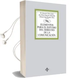 Descargar AudioLibro Elementos para el Estudio del Derecho de la Comunicación de Maria Asuncion Torres Lopez año 2014