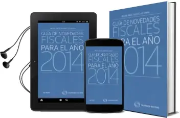 Descargar AudioLibro Guía de Novedades Fiscales para el año 2014 de Miguel Angel Rodriguez Arana año 2014