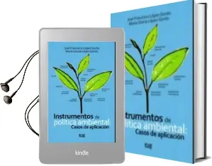 Descargar AudioLibro Instrumentos de Politica Ambiental: Casos de Aplicacion de J. F. Lopez Gordo año 2014