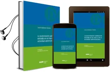 Descargar AudioLibro La Autorizacion Judicial de Entrada en el Marco de la Actividad Administrativa de Laura Salamero Teixido año 2014