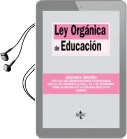 Descargar AudioLibro Ley Organica de Educacion: Modificada por la ley Organica 8/2013, de 9 de Diciembre, para la Mejora de la Calidad Educativa (Lomce) de Varios Autores año 2014