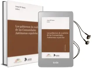Descargar AudioLibro Los Gobiernos de Coalición de las Comunidades Autónomas Españolas de Josep Mª Reniu Vilamala año 2014