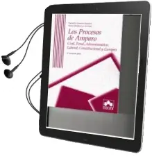 Descargar AudioLibro Los Procesos de Amparo ( 3ª Ed.): Civil, Penal, Administrativo, Laboral, Constitucional de Vicente Gimeno Sendra año 2014