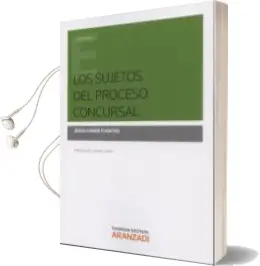 Descargar AudioLibro Los Sujetos del Proceso Concursal de Jesus Conde Fuentes año 2014