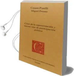 Descargar AudioLibro Crisis de la Representacion y Nuevas Vías de Participacion Politi ca de Cesare Pinelli año 2014