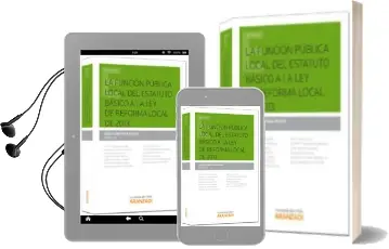 Descargar AudioLibro La Funcion Publica Local: Del Estatuto Basico a la ley de Reforma Local de 2013 de Jesus Fuentetaja Pastor año 2014