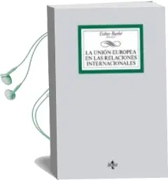 Descargar AudioLibro La Union Europea en las Relaciones Internacionales de Esther Barbe Izuel año 2014
