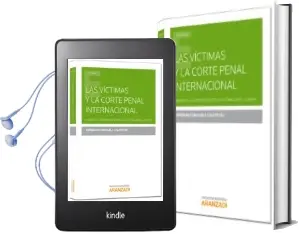 Descargar AudioLibro Las Victimas y la Corte Penal Internacional de Esperanza Orihuela Calatayud año 2014