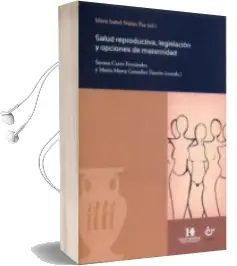 Descargar AudioLibro Salud Reproductiva, Legislacion y Opciones de Maternidad de Susana Carro Fernandez año 2014