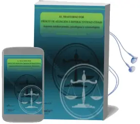 Descargar AudioLibro Trastorno por Deficit de Atencion e Hiperactividad (Tdah): Aspectos Juridicos-Penales: Psicologicos y Criminologicos de Marta Maria Aguilar Carceles año 2014