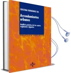 Descargar AudioLibro Arrendamientos Urbanos: Analisis Practico de los Cuatro Regimenes Vigentes de Cristina Fernandez Gil año 2014
