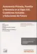 AudioLibro Autonomía Privada, Familia y Herencia en el Siglo Xxi: Cuestiones Actuales y Soluciones de Futuro de Leonor Aguilar Ruiz
