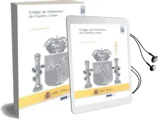 Descargar AudioLibro Código de Urbanismo de Castilla y León de Varios Autores año 2014