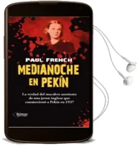 Descargar AudioLibro Medianoche en Pekín de Paul French año 2014