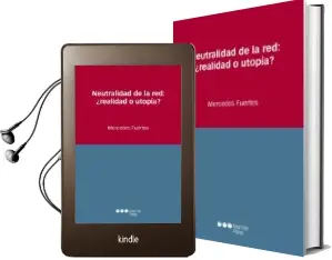 Descargar AudioLibro Neutralidad de la Red: ¿Realidad o Utopía? de Mercedes Fuertes año 2014