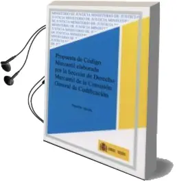 Descargar AudioLibro Propuesta de Codigo Mercantil Elaborada por la Seccion de Derecho Mercantil de la Comision General de Codificacion de Varios Autores año 2014