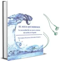 Descargar AudioLibro El Agua que Bebemos: La Necesidad de un Nuevo Sistema de Tarifas en España de Varios Autores año 2014