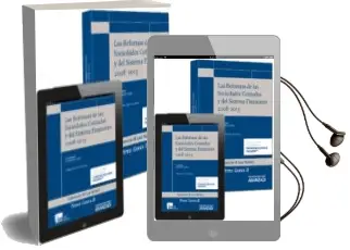 Descargar AudioLibro Las Reformas de las Sociedades Cotizadas y del Sistema Financiero 2008-2013 de Perez Llorca año 2014