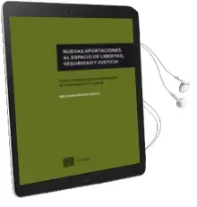 Descargar AudioLibro Nuevas Aportaciones al Espacio de Libertad, Seguridad y Justicia de Mar Jimeno Bulnes año 2014