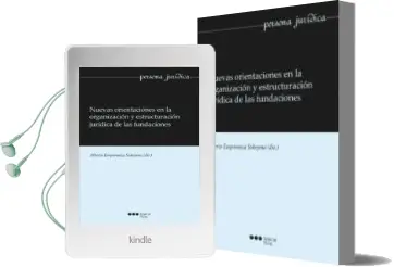 Descargar AudioLibro Nuevas Orientaciones en la Organizacion y Estructuración Jurídica de las Fundaciciones de Varios Autores año 2014