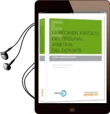 Descargar AudioLibro Régimen Jurídico del Tribunal Arbitral del Deporte de Vicente Javaloyes Sanchis año 2014