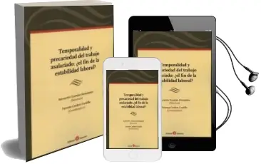 Descargar AudioLibro Temporalidad y Precariedad del Trabajo Asalariado:¿El fin de la e Stabilidad Laboral? de Adoracion Guaman Hernandez año 2014