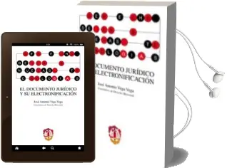 Descargar AudioLibro El Documento Jurídico y su Electronificación de Jose Antonio Vega Vega año 2014