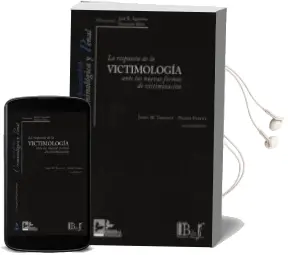 Descargar AudioLibro La Respuesta de la Victimología Ante las Nuevas Formas de Victimi Zación de Jose R. Agustina año 2014