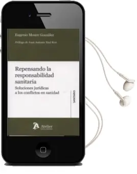 Descargar AudioLibro Repensando la Responsabilidad Sanitaria de Eugenio Moure Gonzalez año 2014