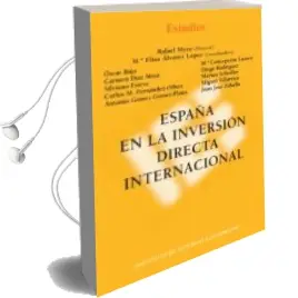 Descargar AudioLibro España en la Inversión Directa Internacional de Rafael Myro año 2014