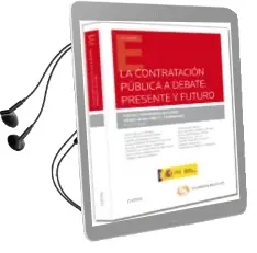 Descargar AudioLibro La Contratacion Publica a Debate: Presente y Futuro de Rafael Fernandez Acebedo año 2014