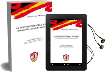 Descargar AudioLibro La Institución del Jurado de Ricardo Yañez Velasco año 2014