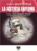 AudioLibro La Justicia Enferma de Antonio Garcia Noriega